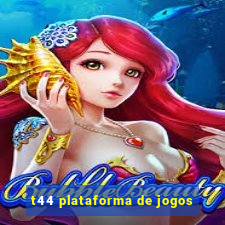 t44 plataforma de jogos